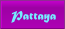 Pattaya